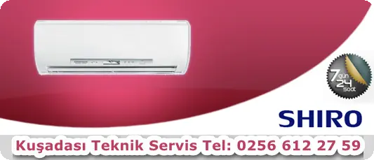 Kuşadası   Shiro Klima Servisi